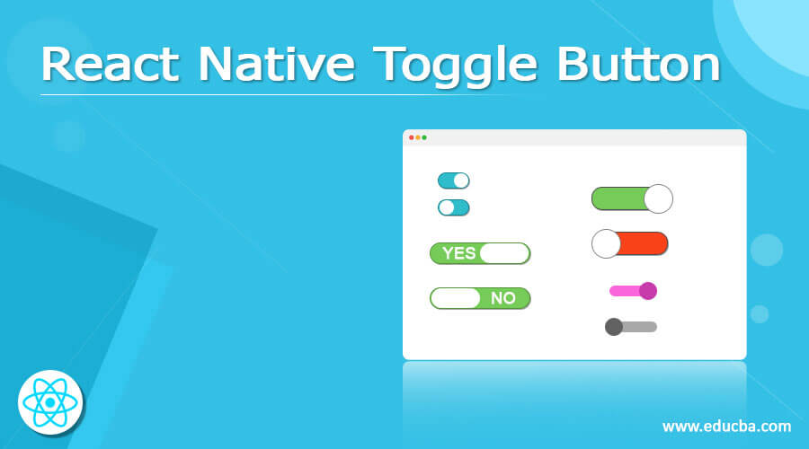 React Native Toggle Button Working Of Toggle Buttons In React Native