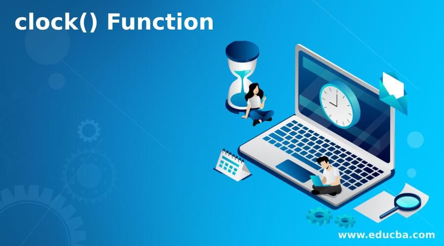 clock() Function