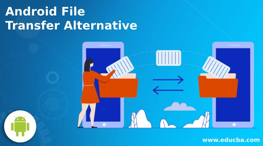 android file transfer alternative