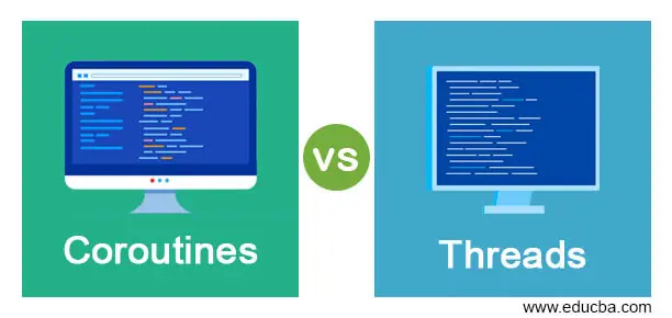 Coroutines vs Threads