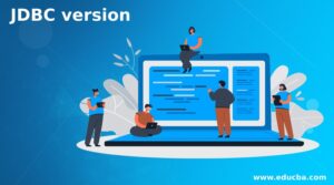 JDBC version | Learn the multiple types of JDBC versions