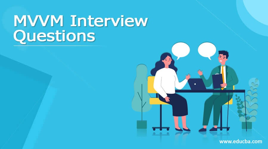 MVVM Interview Questions