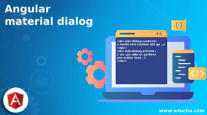 Angular Material Dialog - How to works in Angular Material Dialog