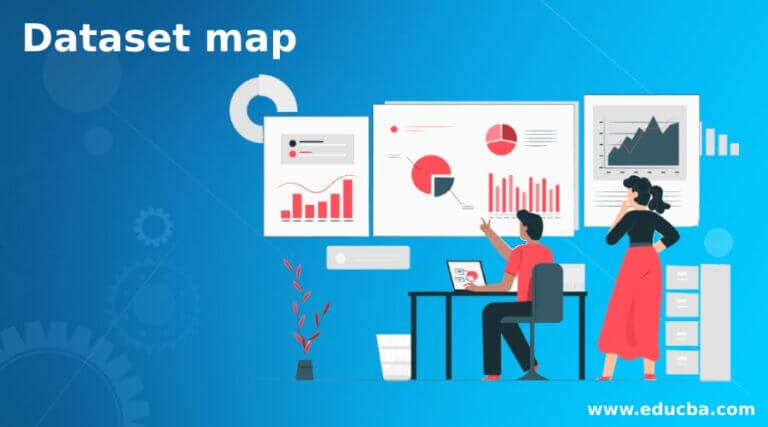 Dataset map | Learn the Concept of Dataset Map with Examples