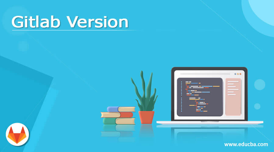 Gitlab Version