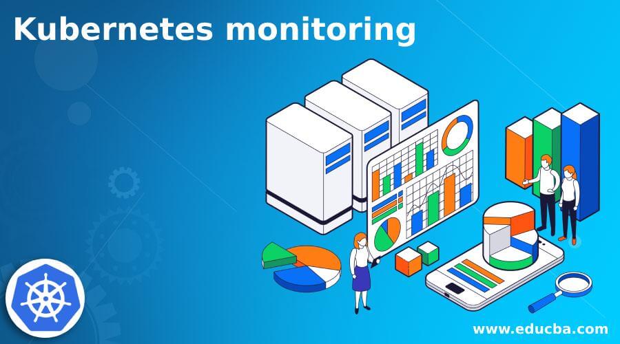 Kubernetes monitoring