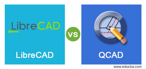 LibreCAD vs QCAD