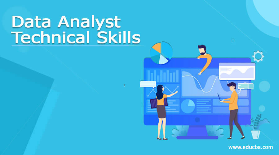 Data Analyst Technical Skills | Top Data Analyst Technical Skills