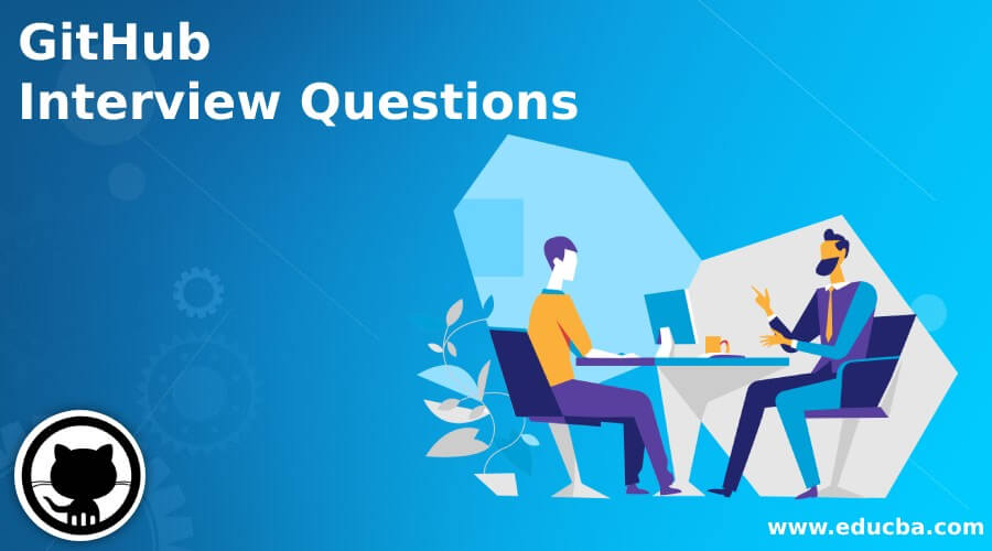 Top 10 GitHub Interview Questions And Answers Updated 2023 