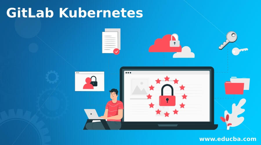 GitLab Kubernetes