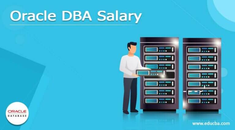 oracle-dba-salary-introduction-overviews-scope-in-the-future