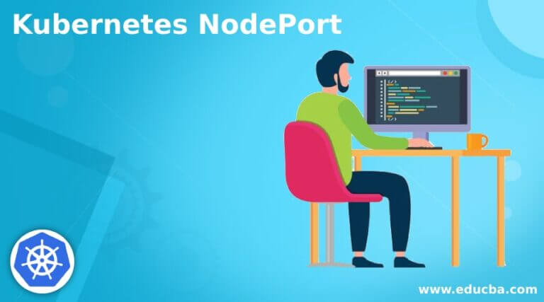 Kubernetes NodePort | Complete Guide on Kubernetes NodePort