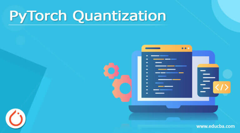 pytorch-quantization-what-is-pytorch-quantization-how-to-works