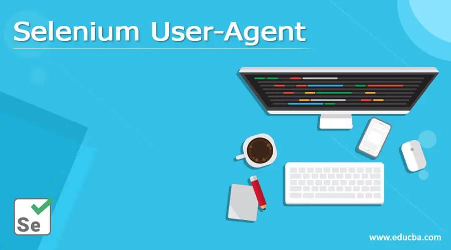 Selenium User-Agent