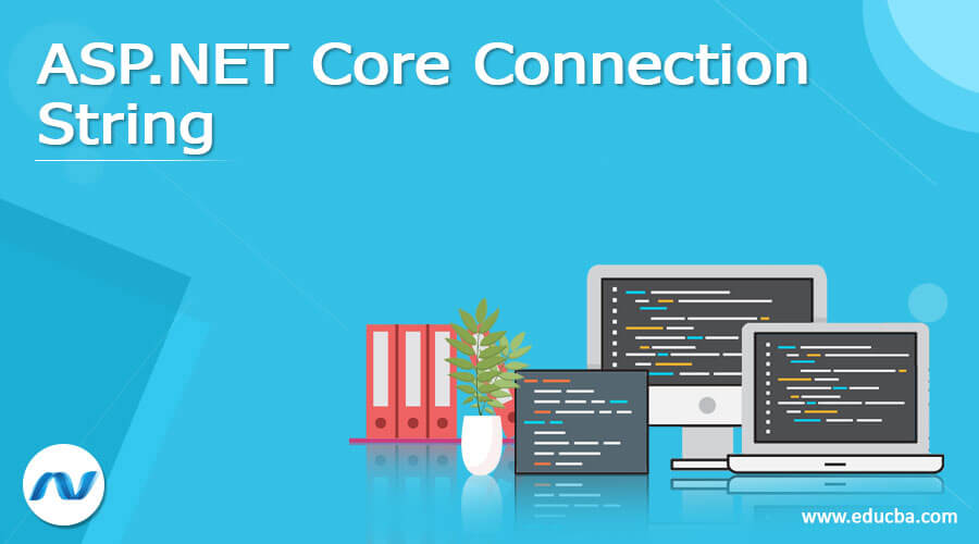 ASP.NET Core Connection String