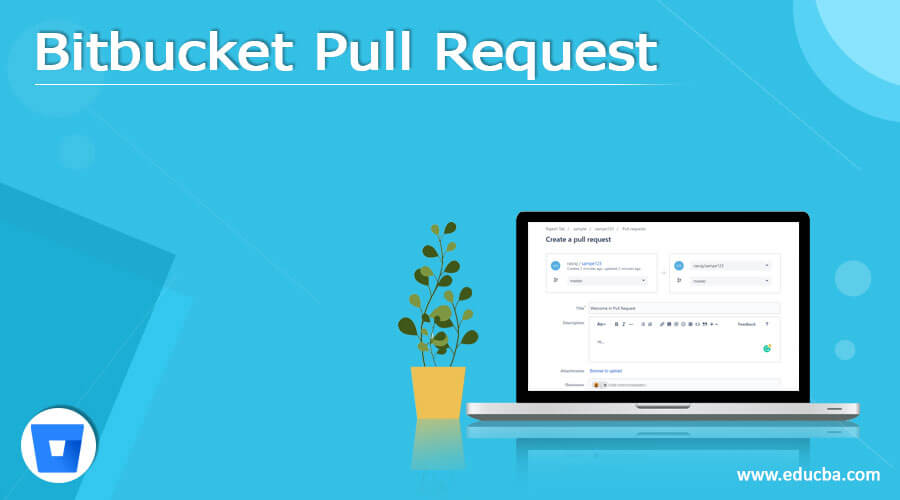 Bitbucket Pull Request How bitbucket pull request works?