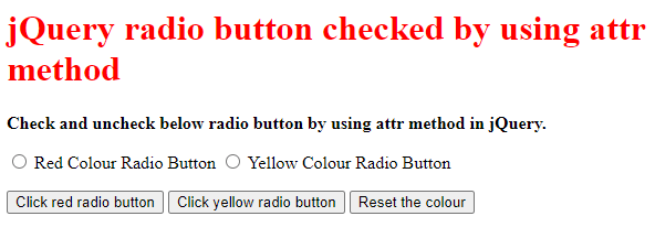 disharmoni Utroskab trimme jQuery Radio Button Checked | How to use jQuery radio button checked?