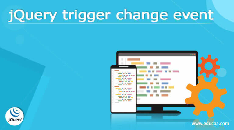 jquery-trigger-change-event-overview-of-jquery-trigger-change-event