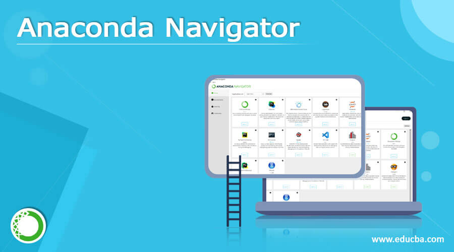 Anaconda Navigator | What is Anaconda Navigator? | How to Install?