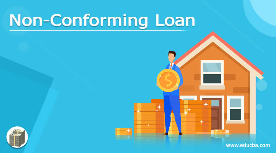 Non-Conforming Loan