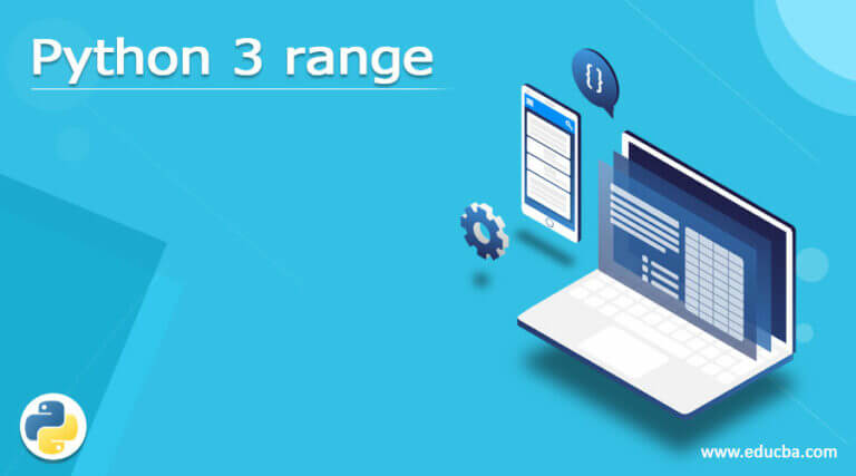 Python 3 range | What is python 3 range? | How to use python 3 range?