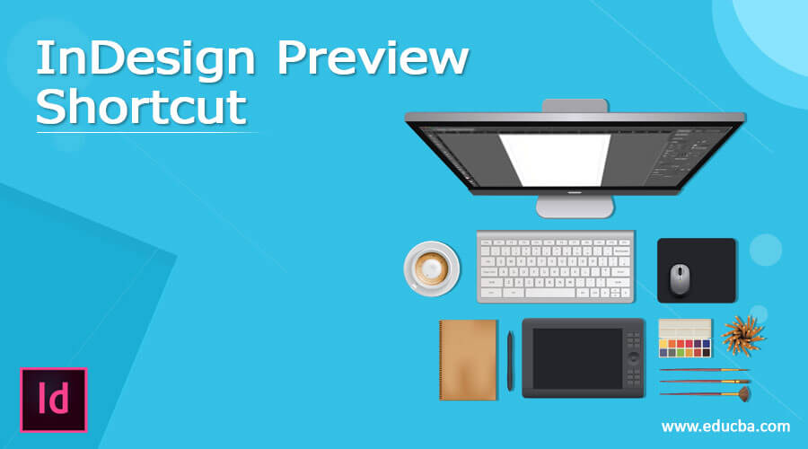InDesign Preview Shortcut