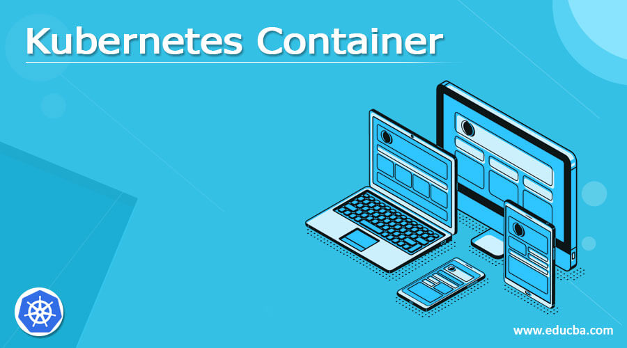 kubernetes-container-how-does-kubernetes-container-work