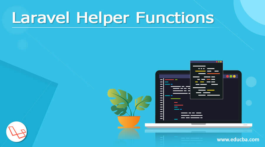 Laravel Helper Functions