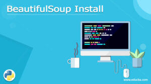 BeautifulSoup Install | How To Install BeautifulSoup? | Examples