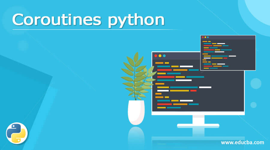 Coroutines python