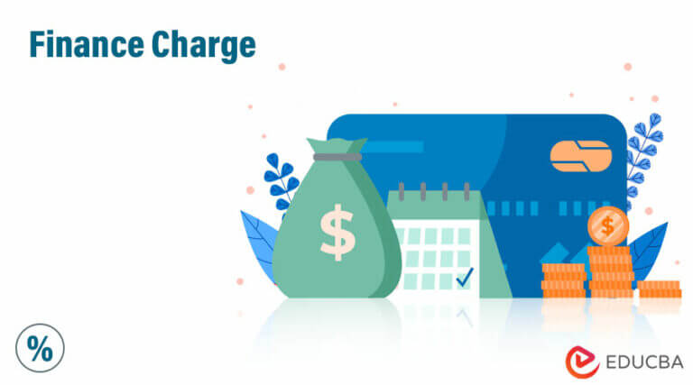 Finance Charge | Examples and Regulations of Finance Charge