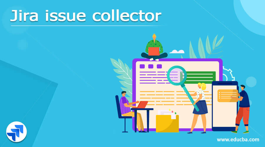 Jira issue collector