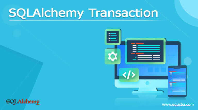 SQLAlchemy Transaction | Complete Guide to SQLAlchemy Transaction image.