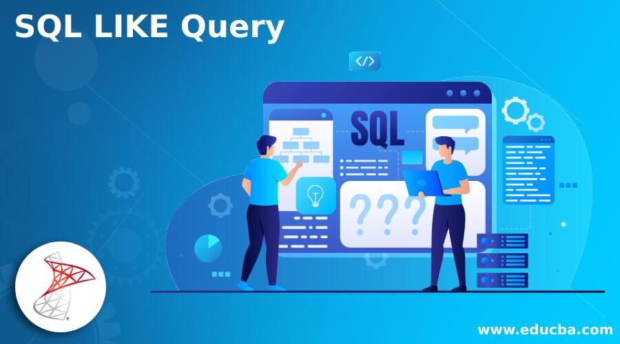 SQL LIKE Query