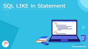 SQL LIKE in Statement | How to Use SQL like in statement?