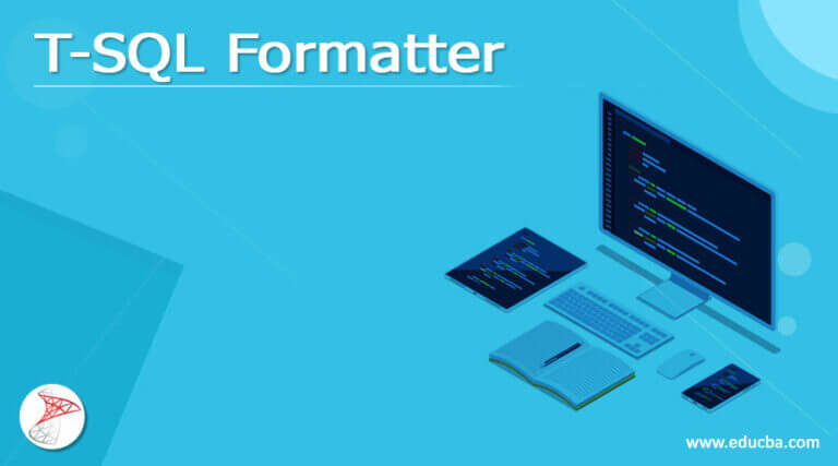 T-SQL Formatter | How does T-SQL formatter work with Tools?