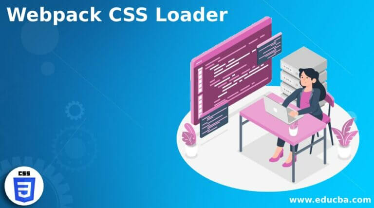 Webpack CSS Loader | How To Configure Webpack CSS Loader?