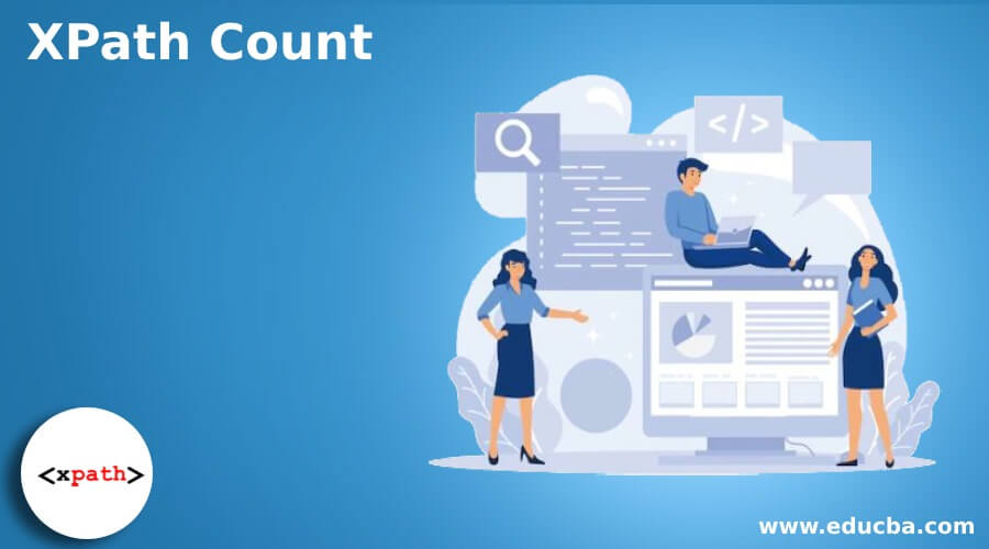xpath-count-how-to-use-xpath-count-with-function-and-example