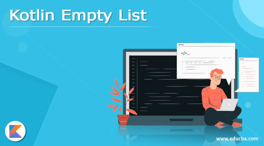 kotlin-empty-list-how-to-create-kotlin-empty-list-function