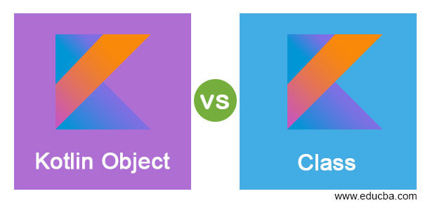 Kotlin Object vs Class