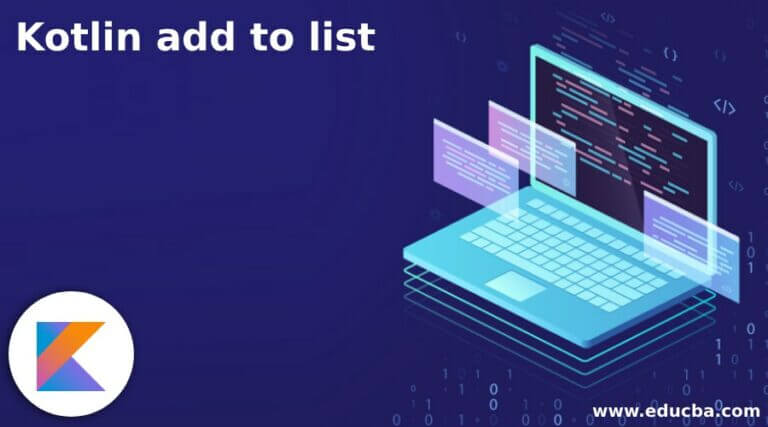 kotlin-add-to-list-how-to-add-a-list-in-kotlin-with-examples-and-faq