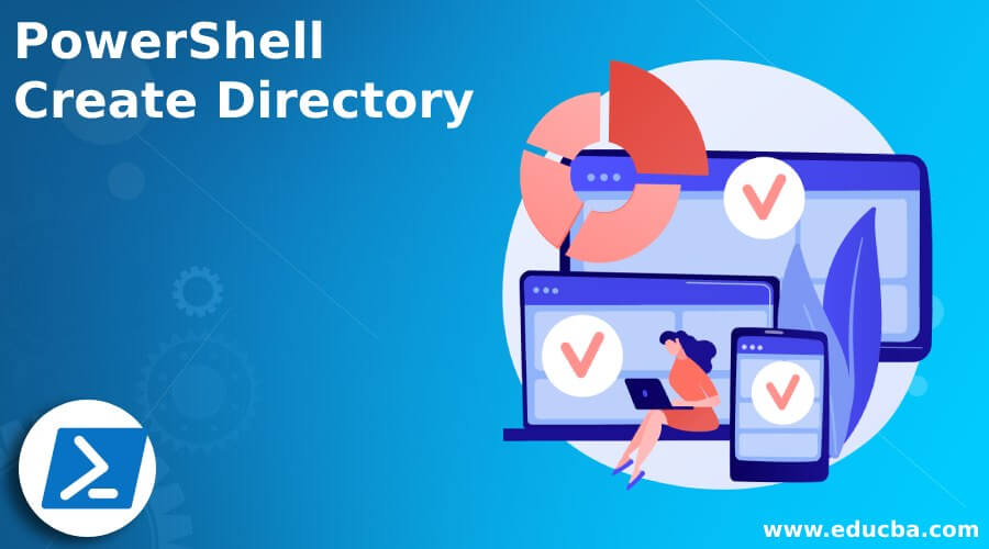 Powershell Create Directory | How To Create A Directory In Powershell?