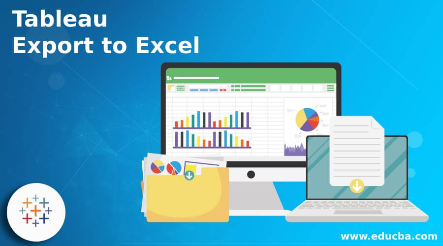 5 Quick Ways to Export Data from Tableau View onto Excel - BI connector Blog