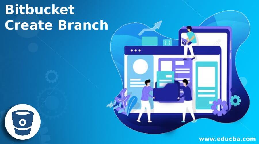 Bitbucket Create Branch