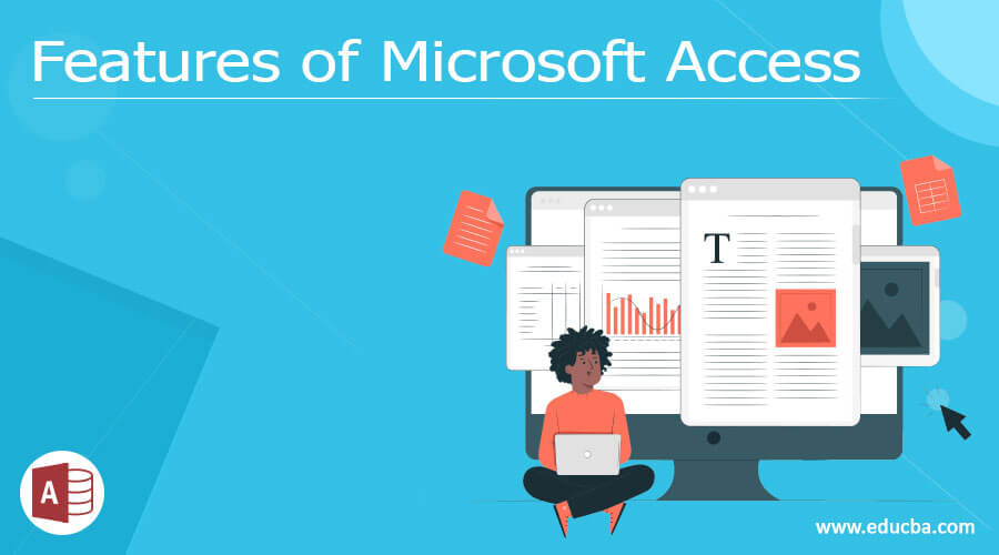 Features of Microsoft Access