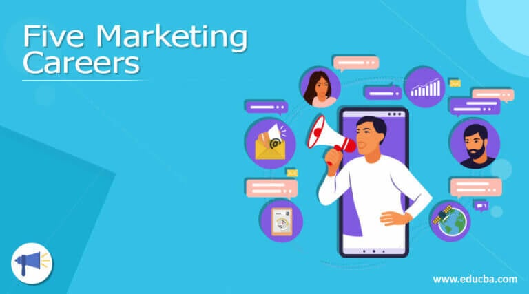 Five Marketing Careers | Top 5 Marketing Careers to Learn