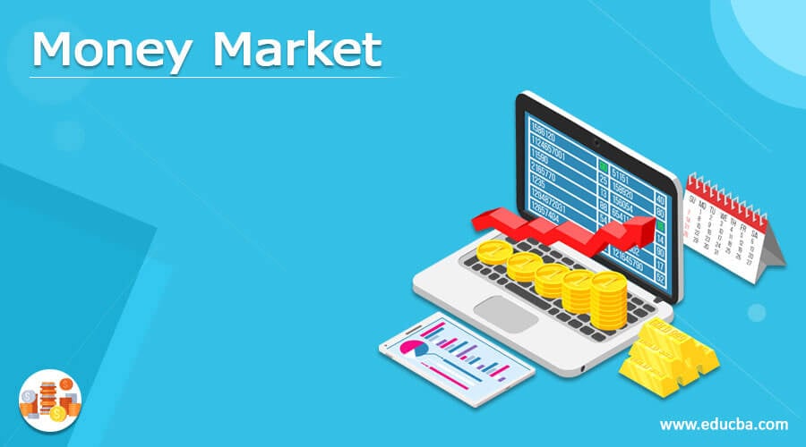 Money Market