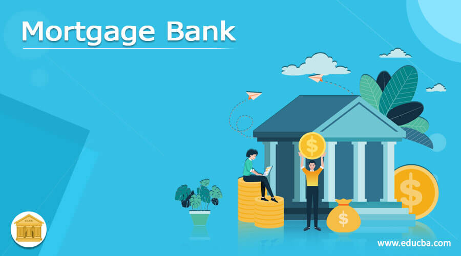 Mortgage Bank