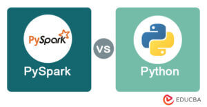 PySpark vs Python | Top 8 Differences You Should Know