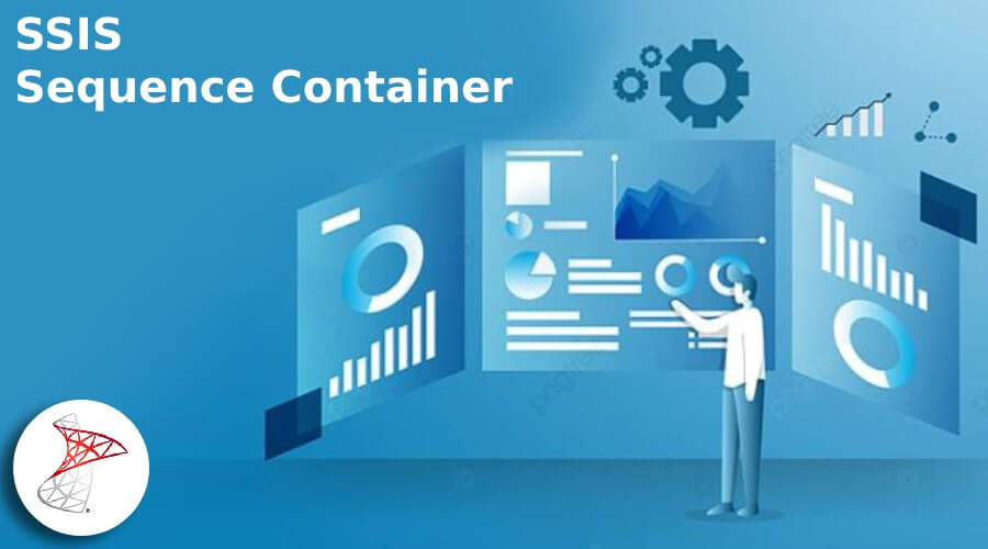 SSIS Sequence Container
